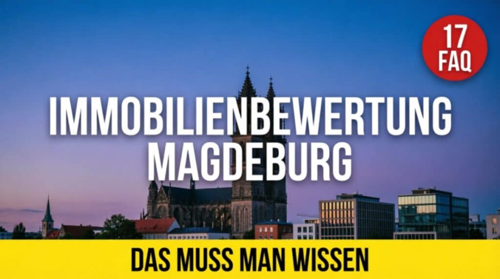 Zertifizierte Sachverständige für Immobilienbewertung nach DIN EN ISO/IEC 17024 in Magdeburg – Verkehrswertgutachten, Restnutzungsdauergutachten und Kaufpreisaufteilung für Wohnimmobilien und Gewerbeimmobilien